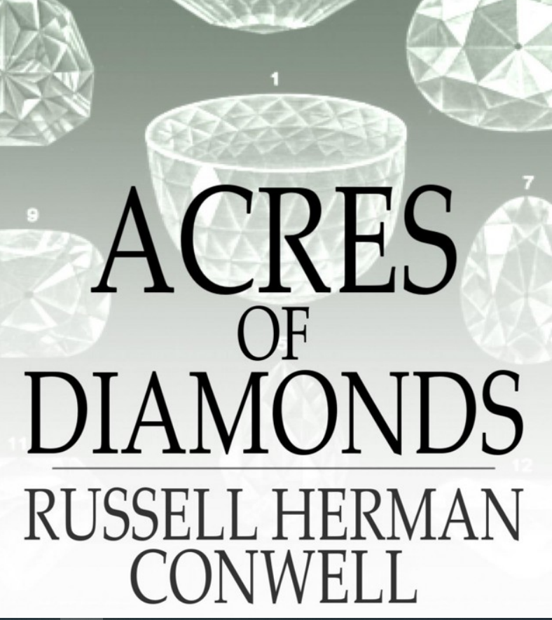 Acres of Diamonds by Russel Herman Conwell
