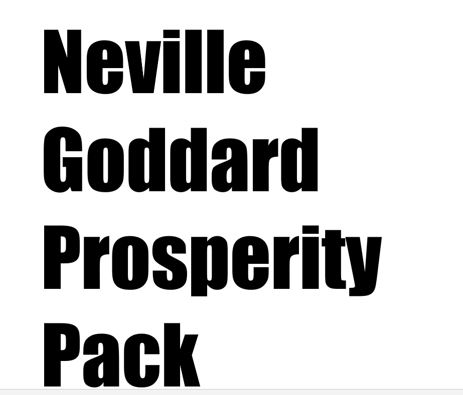 Neville Goddard Prosperity pack