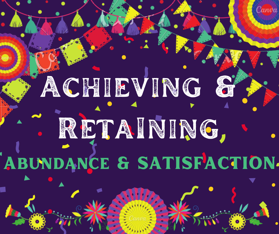 achieving and retaining abundance