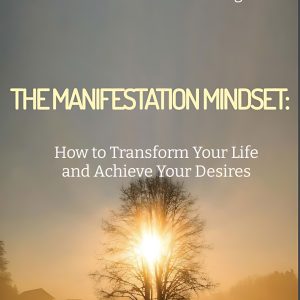 The manifestation mindset